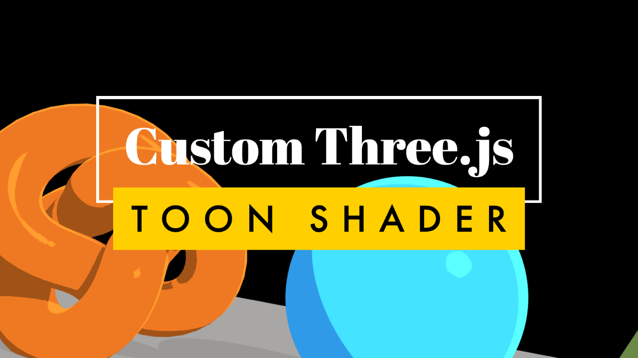 custom-toon-shader-in-three-js-tutorial